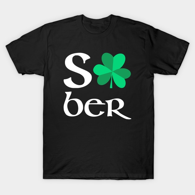 Sober Irish Shamrock T-Shirt by FrootcakeDesigns